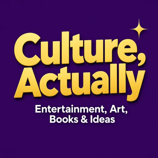 Culture, Actually podcast cover