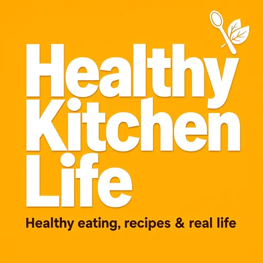 Healthy Kitchen Life podcast cover