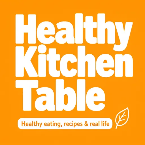 Healthy Kitchen Table podcast cover