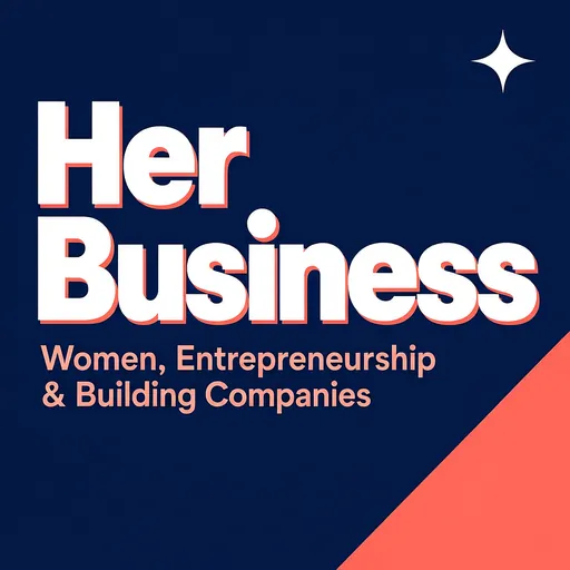 Her Business podcast cover