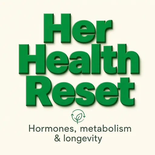 Her Health Reset podcast cover