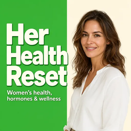 Her Health Reset podcast cover