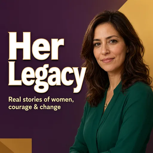 Her Legacy podcast cover