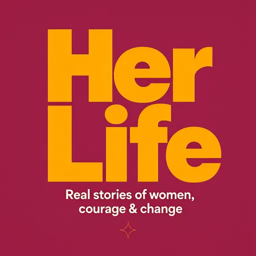 Her Life podcast cover