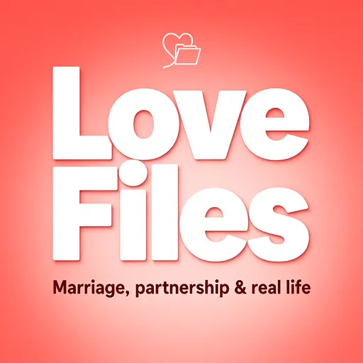 Love Files podcast cover