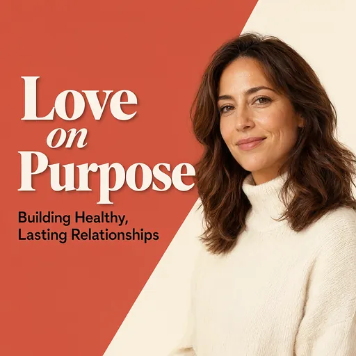 Love on Purpose podcast cover