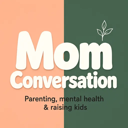 Mom Conversation podcast cover