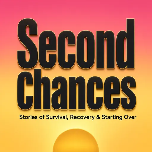 Second Chances podcast cover