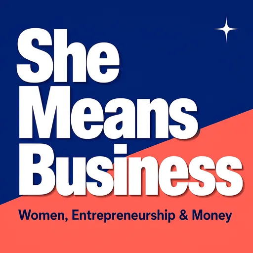 She Means Business podcast cover