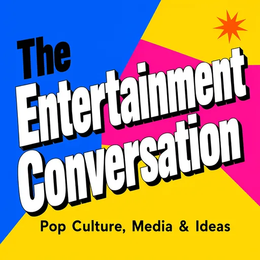 The Entertainment Conversation podcast cover