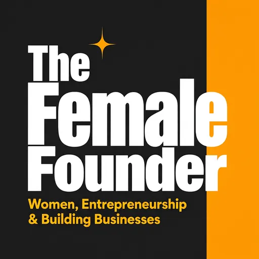 The Female Founder podcast cover