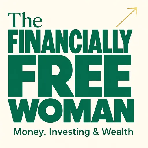The Financially Free Woman podcast cover