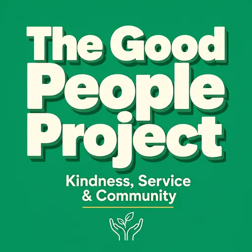 The Good People Project podcast cover