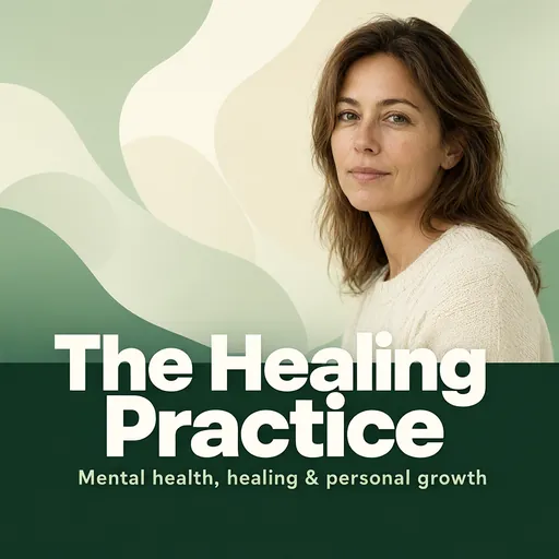 The Healing Practice podcast cover
