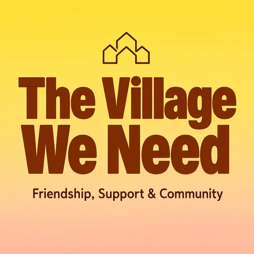 The Village We Need podcast cover