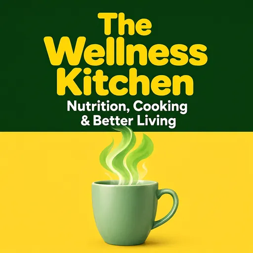 The Wellness Kitchen podcast cover