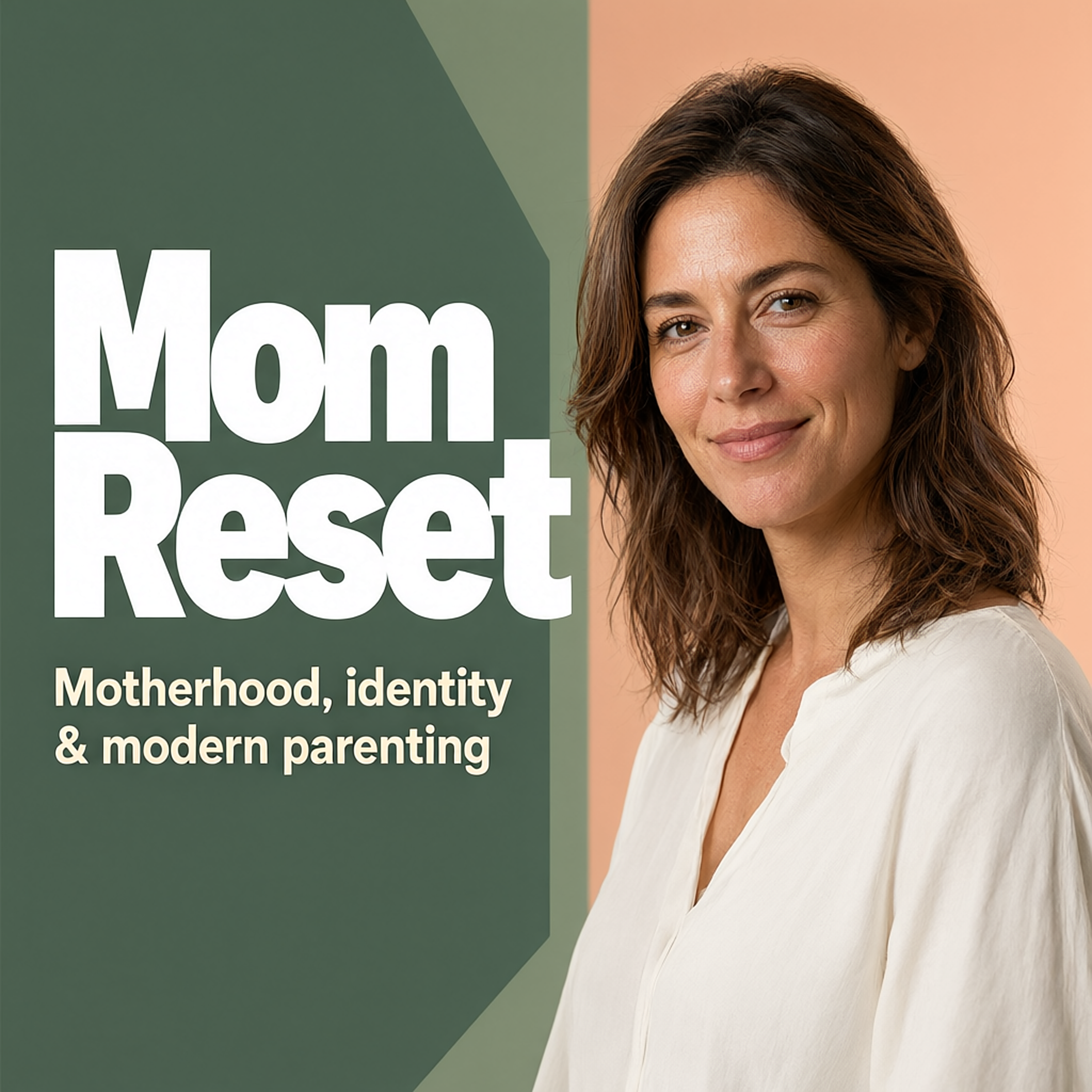 Mom Reset: Motherhood, identity & modern parenting