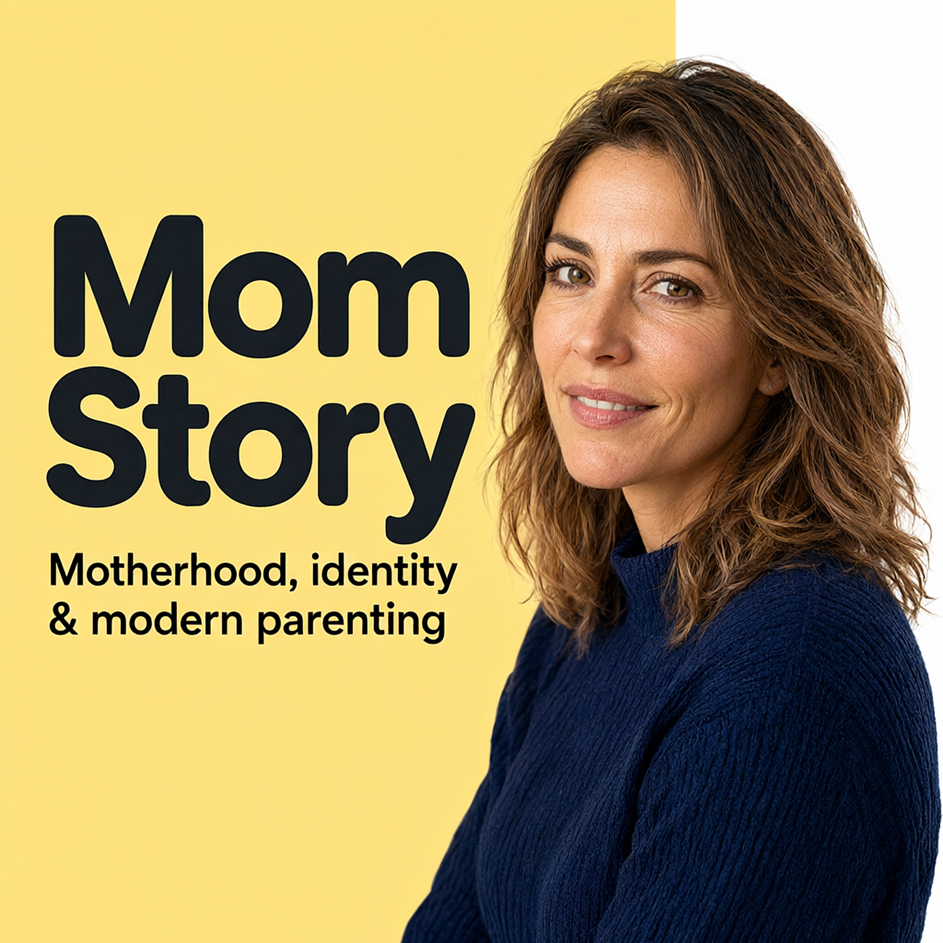 Mom Story: Motherhood, identity & modern parenting